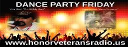 Dance Party Friday on Honor Veterans Radio