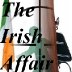 The Irish Affair