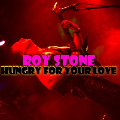 HUNGRY FOR YOUR LOVE