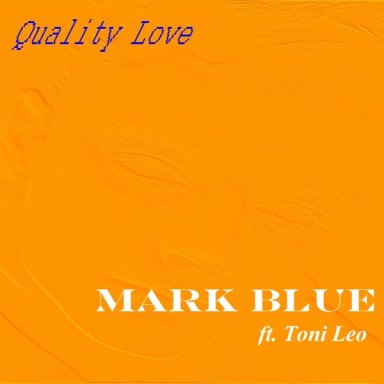 Quality Love (ft. Toni Leo)