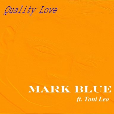 Quality Love (ft. Toni Leo)