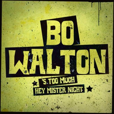 'S too much - Bo Walton - (c)Tabitha Records
